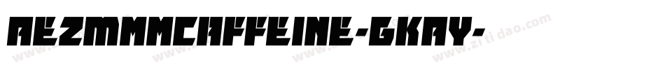 AezMmmCaffeine-GKAy字体转换