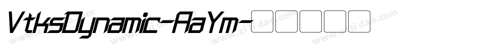 VtksDynamic-AaYm字体转换