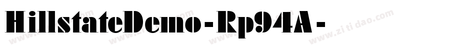 HillstateDemo-Rp94A字体转换 HillstateDemo-Rp94A字体转换