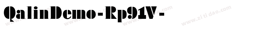 QalinDemo-Rp91V字体转换 QalinDemo-Rp91V字体转换
