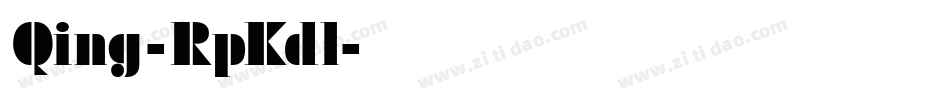 Qing-RpKdl字体转换 Qing-RpKdl字体转换