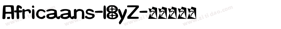 Africaans-l8yZ字体转换