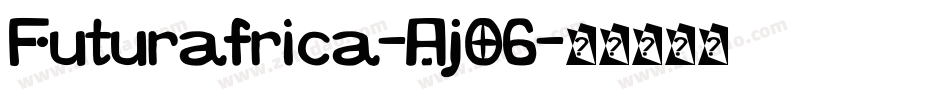 Futurafrica-Aj06字体转换