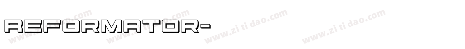 Reformator字体转换