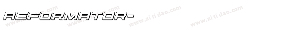 Reformator字体转换