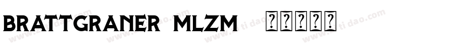 BrattGraner-mLZm9字体转换