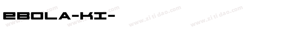 EBOLA-KI字体转换
