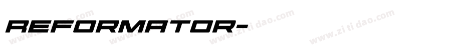Reformator字体转换
