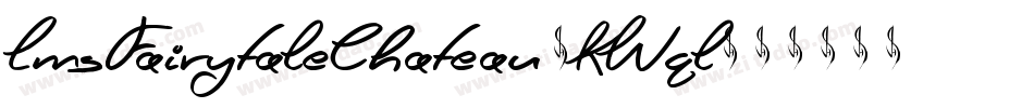 LmsFairytaleChateau-KWql字体转换