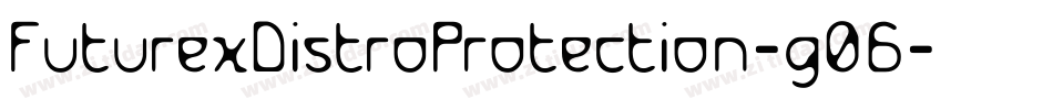 FuturexDistroProtection-g06字体转换