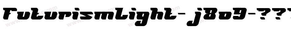 FuturismLight-j8o9字体转换