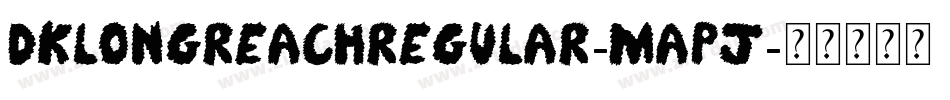 DkLongreachRegular-maPj字体转换