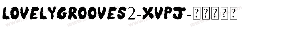 LovelyGrooves2-xVPj字体转换