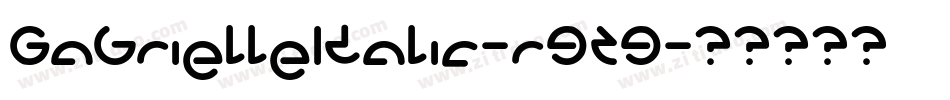 GabrielleItalic-r9Z9字体转换