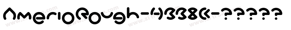 AmerioRough-4BB8K字体转换