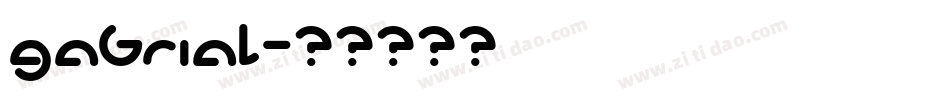 gabrial字体转换