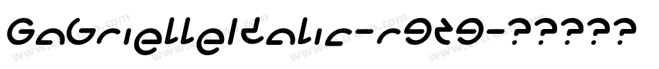 GabrielleItalic-r9Z9字体转换