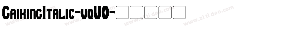 GaikingItalic-vqVO字体转换
