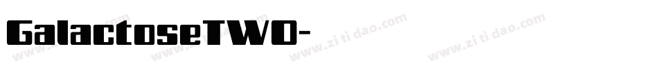 GalactoseTWO字体转换