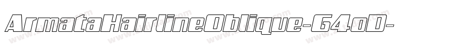 ArmataHairlineOblique-G4oD字体转换