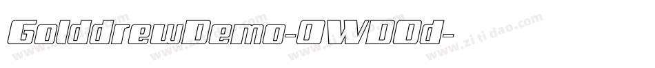 GolddrewDemo-0WDOd字体转换 GolddrewDemo-0WDOd字体转换