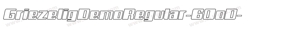 GriezeligDemoRegular-60oD字体转换