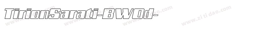TirionSarati-BWOd字体转换