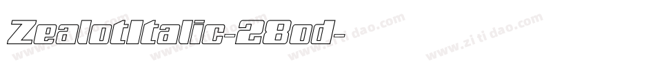 ZealotItalic-28od字体转换