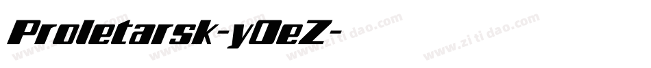 Proletarsk-y0eZ字体转换