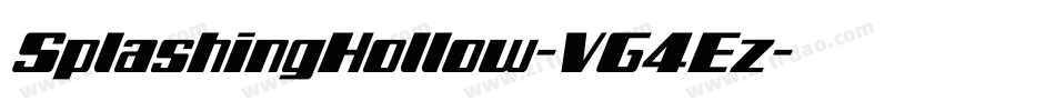 SplashingHollow-VG4Ez字体转换