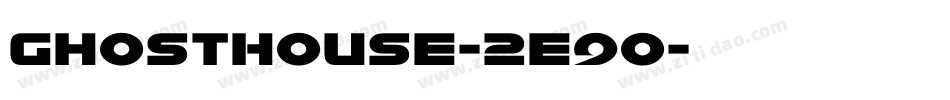 GhostHouse-2e9o字体转换