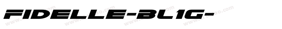 Fidelle-BL1G字体转换