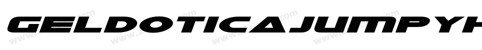 Geldoticajumpyheavy-3n1G字体转换 Geldoticajumpyheavy-3n1G字体转换