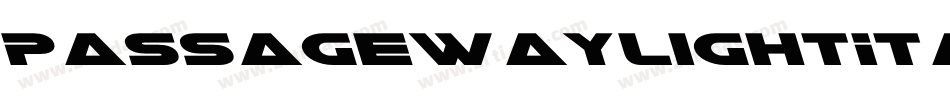 PassagewayLightItalic-ve2O字体转换