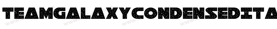 TeamGalaxyCondensedItalic-2OgBe字体转换