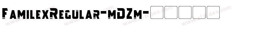 FamilexRegular-mDZm字体转换