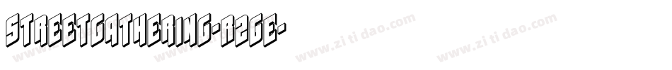 Streetgathering-R2Ge字体转换