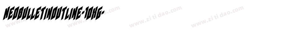NeobulletinOutline-10Xg字体转换 NeobulletinOutline-10Xg字体转换