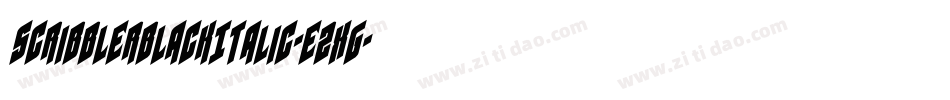 ScribblerBlackItalic-E2Xg字体转换