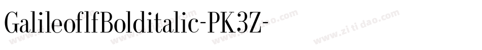 GalileoflfBolditalic-PK3Z字体转换