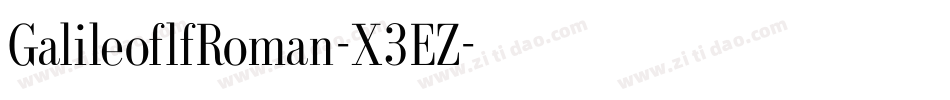 GalileoflfRoman-X3EZ字体转换