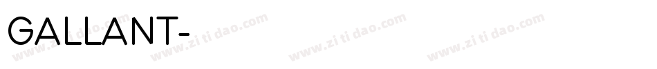 GALLANT字体转换