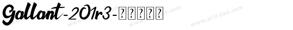 Gallant-2O1r3字体转换