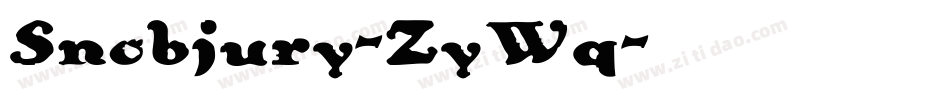Snobjury-ZyWq字体转换 Snobjury-ZyWq字体转换