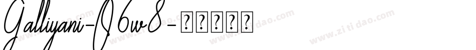 Galliyani-O6w8字体转换