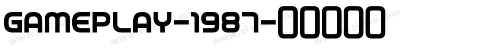 GAMEPLAY-1987字体转换