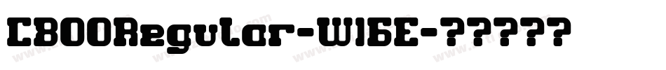 C800Regular-W16E字体转换