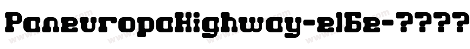 PaneuropaHighway-e16e字体转换