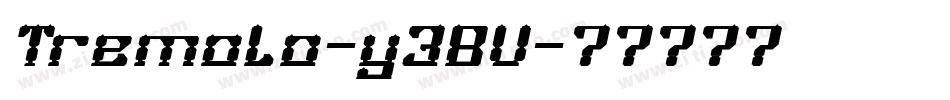 Tremolo-y3BV字体转换