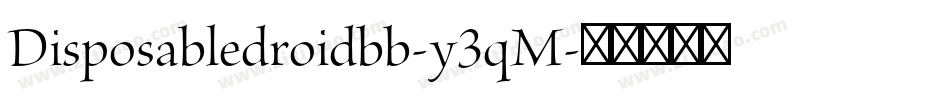 Disposabledroidbb-y3qM字体转换